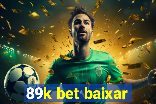 89k bet baixar