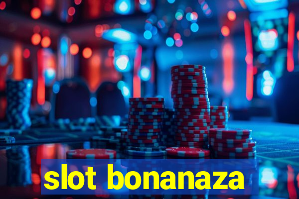 slot bonanaza