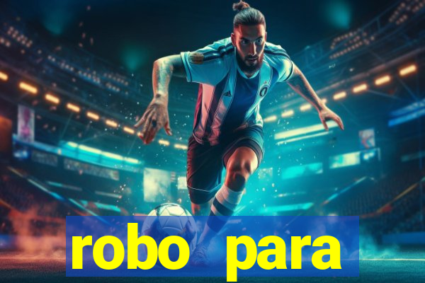 robo para plataforma de jogos