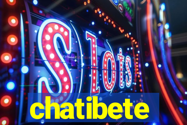 chatibete