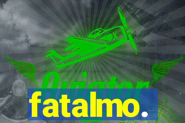 fatalmo.