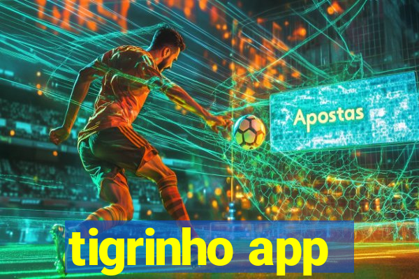 tigrinho app