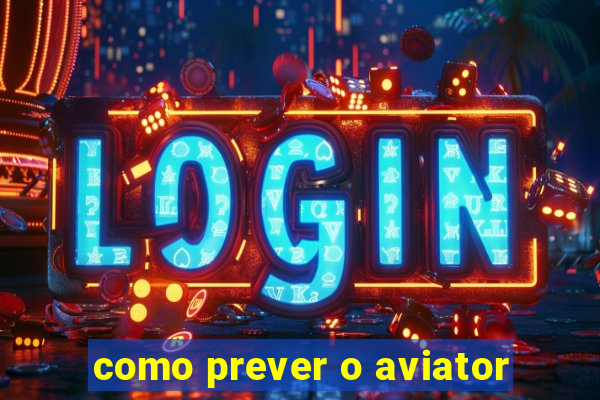 como prever o aviator