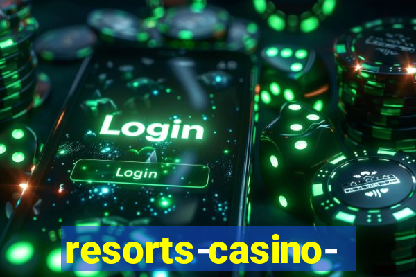 resorts-casino-hotel