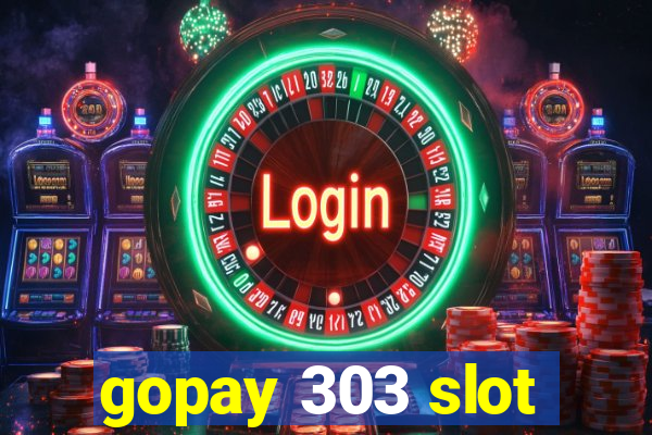 gopay 303 slot