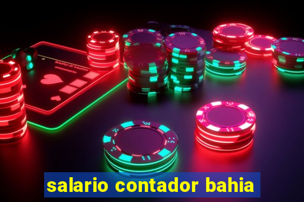 salario contador bahia