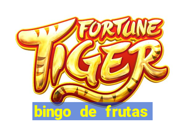 bingo de frutas para imprimir pdf