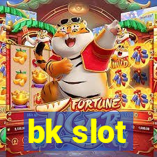 bk slot