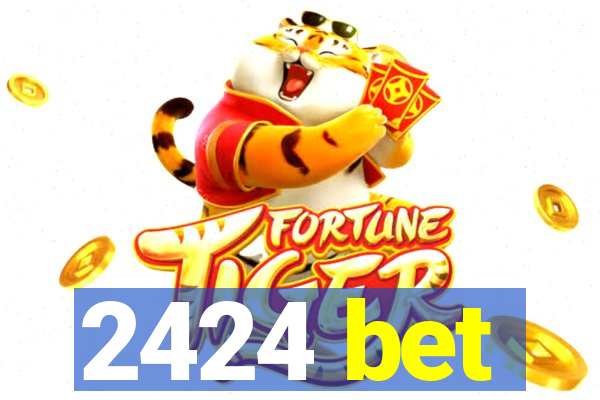 2424 bet