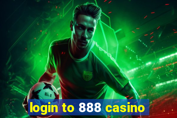 login to 888 casino