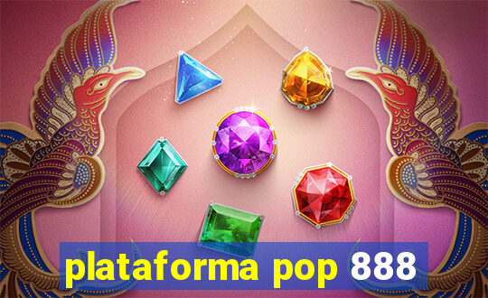 plataforma pop 888