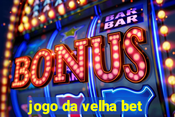 jogo da velha bet