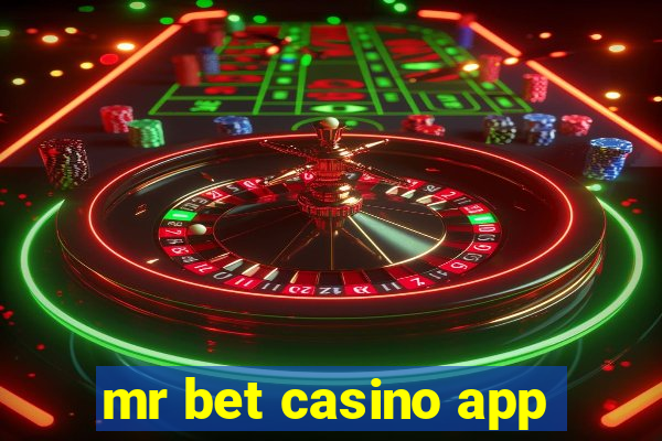 mr bet casino app