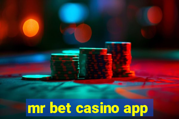 mr bet casino app