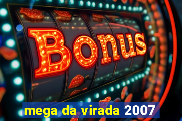 mega da virada 2007