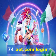 74 bet.com login