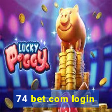 74 bet.com login