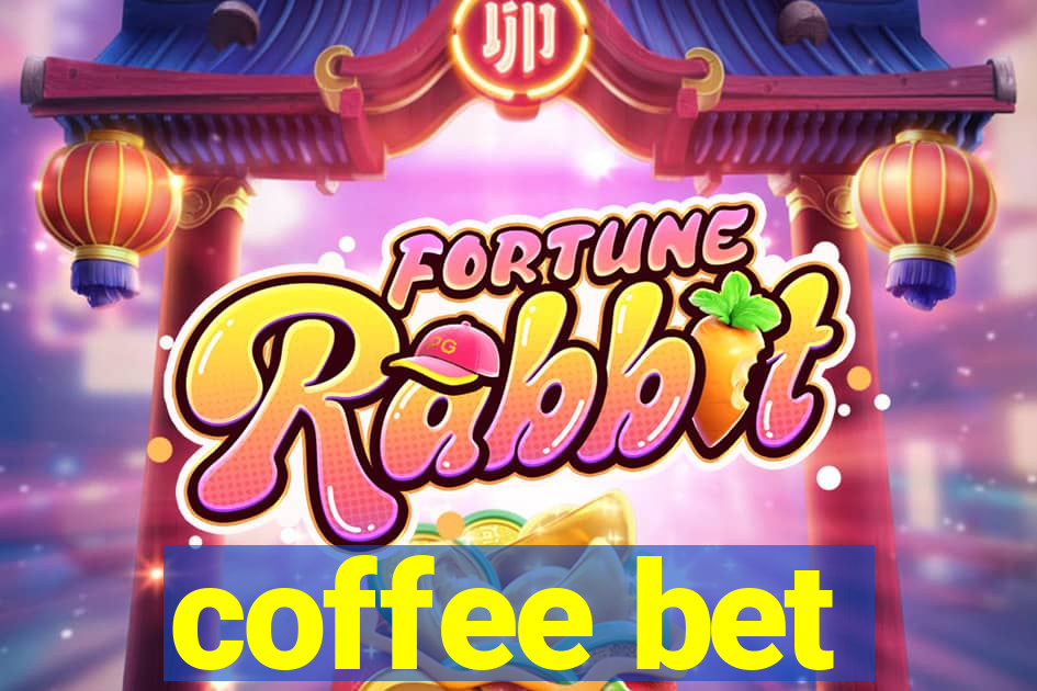 coffee bet