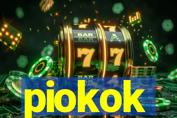 piokok