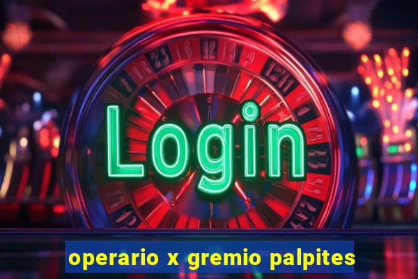 operario x gremio palpites