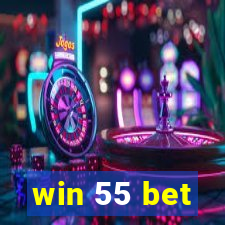 win 55 bet