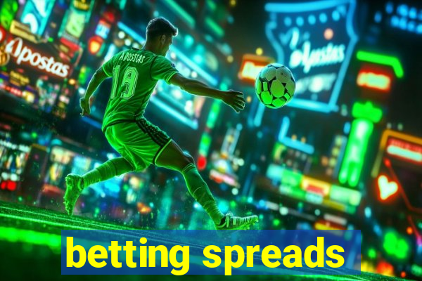 betting spreads