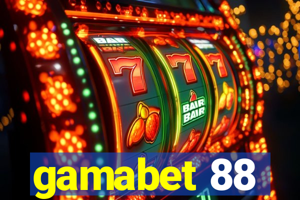 gamabet 88