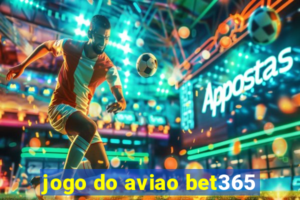 jogo do aviao bet365