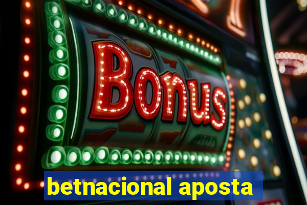 betnacional aposta