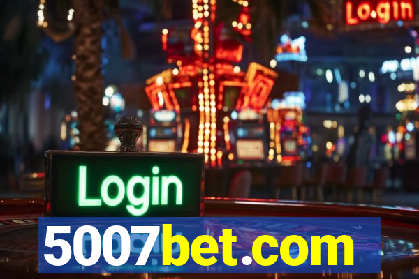 5007bet.com