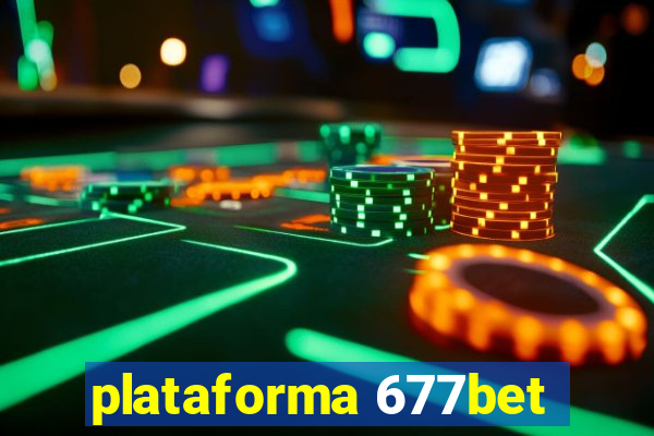 plataforma 677bet