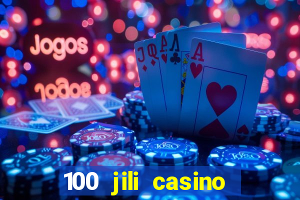 100 jili casino login philippines