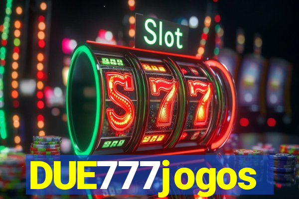 DUE777jogos