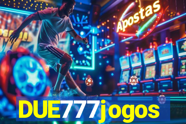 DUE777jogos