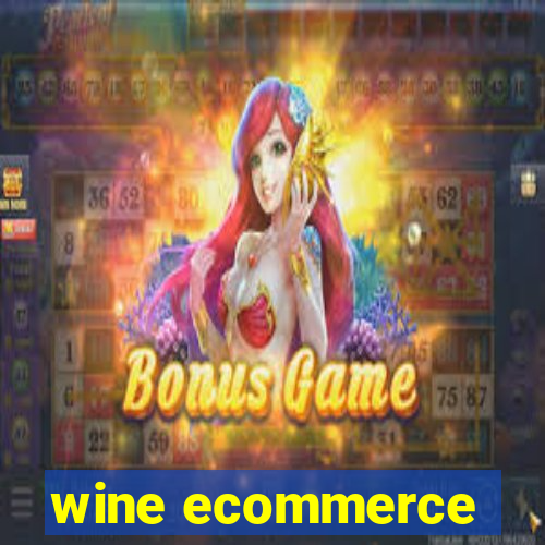 wine ecommerce