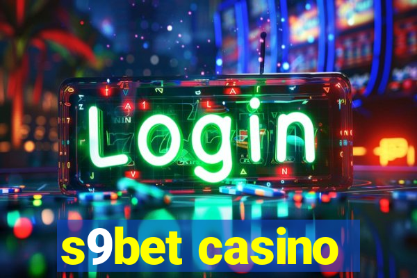 s9bet casino