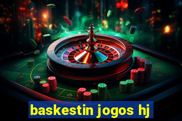 baskestin jogos hj