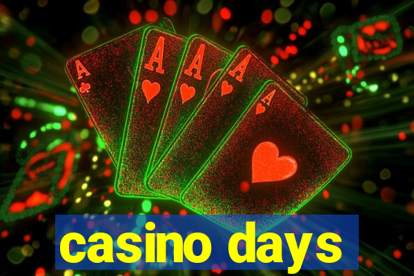 casino days