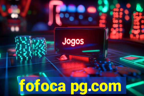 fofoca pg.com