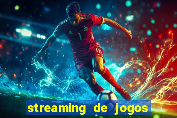 streaming de jogos de futebol