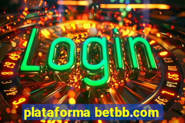 plataforma betbb.com