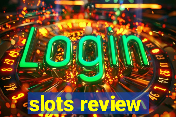 slots review