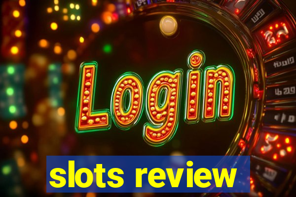 slots review