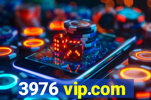 3976 vip.com