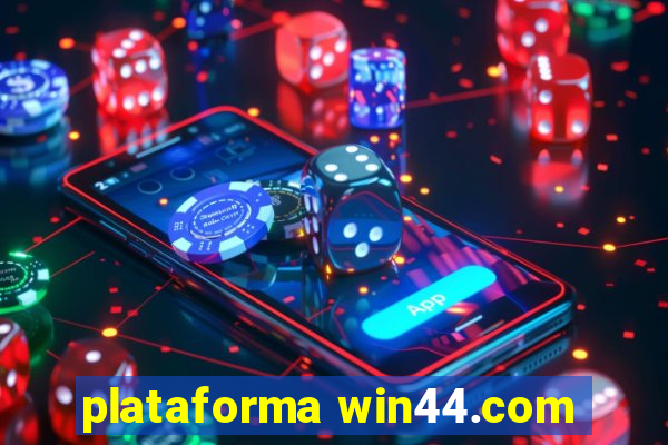 plataforma win44.com