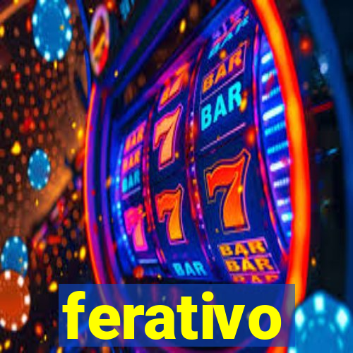 ferativo