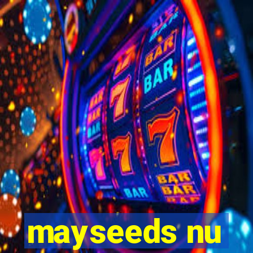 mayseeds nu