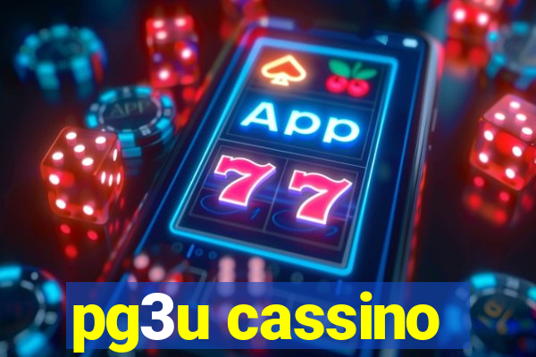 pg3u cassino