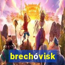 brechóvisk