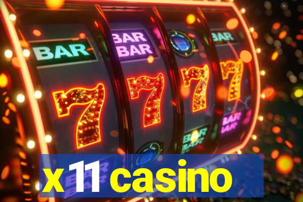 x11 casino